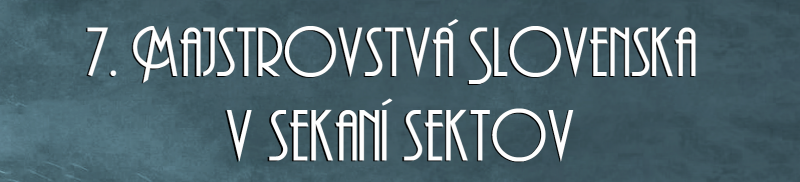 Siedme výročie majstrovstiev Slovenska v sabráži